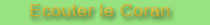 Ecouter & T�l�charger le Saint Coran